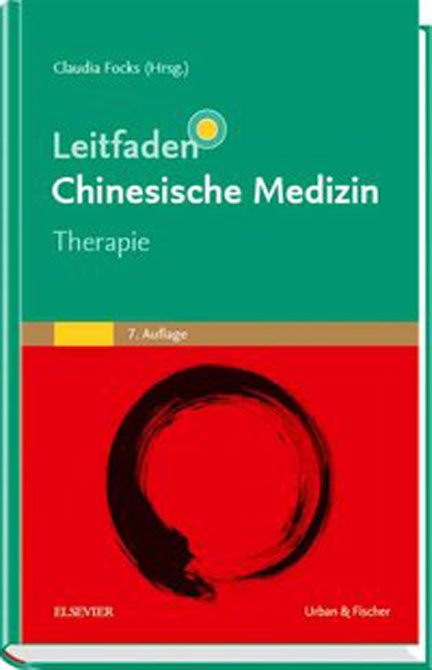 Leitfaden Chinesische Medizin - Band 2 - Therapie