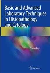 Cover Basic and Advanced Laboratory Techniques in Histopathology and Cytology