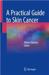 Cover A Practical Guide to Skin Cancer