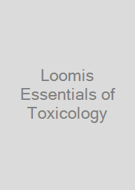 Cover Loomis Essentials of Toxicology