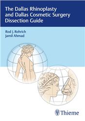 Cover The Dallas Rhinoplasty and Dallas Cosmetic Surgery Dissection Guide