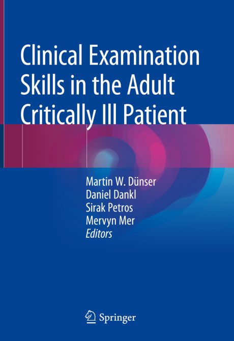 Clinical Examination Skills in the Adult Critically Ill Patient