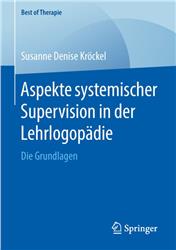 Cover Aspekte systemischer Supervision in der Lehrlogopädie