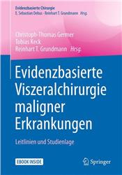 Cover Evidenzbasierte Viszeralchirurgie maligner Erkrankungen