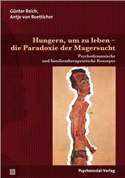 Cover Hungern, um zu leben - die Paradoxie der Magersucht