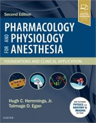 Cover Pharmacology and Physiology for Anesthesia: Foundations and Clinical Application