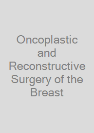 Cover Oncoplastic and Reconstructive Surgery of the Breast