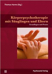 Cover Körperpsychotherapie mit Säuglingen und Eltern