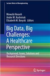 Cover Big Data, Big Challenges: A Healthcare Perspective