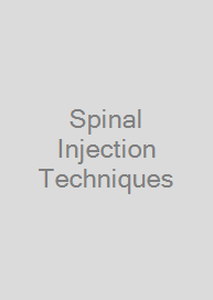 Spinal Injection Techniques