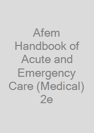 Afem Handbook of Acute and Emergency Care (Medical) 2e