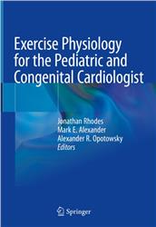 Cover Exercise Physiology for the Pediatric and Congenital Cardiologist