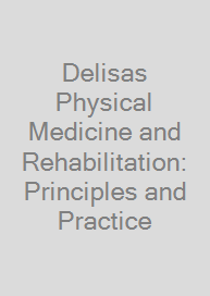 Cover Delisas Physical Medicine and Rehabilitation: Principles and Practice