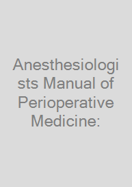 Cover Anesthesiologists Manual of Perioperative Medicine: