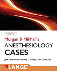 Cover Morgan and Mikhails Clinical Anesthesiology Cases