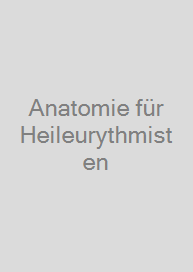 Cover Anatomie für Heileurythmisten