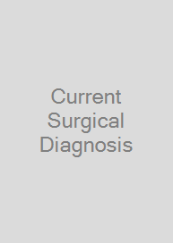 Current Surgical Diagnosis & Treatment