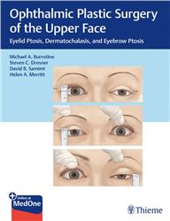 Cover Ophthalmic Plastic Surgery of the Upper Face