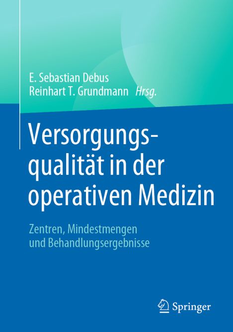 Versorgungsqualität in der operativen Medizin