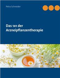 Cover Das 1x1 der Arzneipflanzentherapie