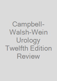 Cover Campbell-Walsh-Wein Urology Twelfth Edition Review