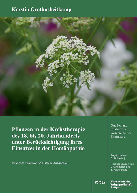 Pflanzen in der Krebstherapie des 18. bis 20. Jahrhunderts unter Berücksichtigung ihres Einsatzes in der Homöopathie