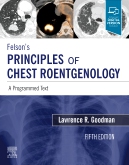 Felsons Principles of Chest Roentgenology: A Programmed Text