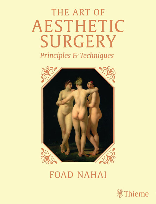 The Art of Aesthetic Surgery: Principles and Techniques, Three Volume Set,