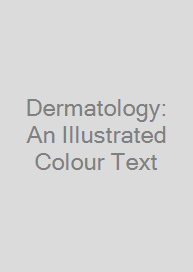 Cover Dermatology: An Illustrated Colour Text