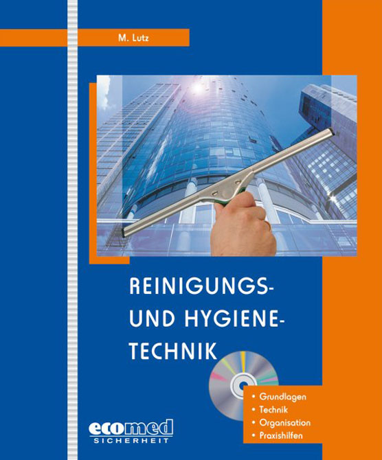 Reinigungs- und Hygienetechnik (Loseblattwerk in 2 Ordnern inkl. Online-Zugang)
