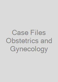 Cover Case Files Obstetrics and Gynecology
