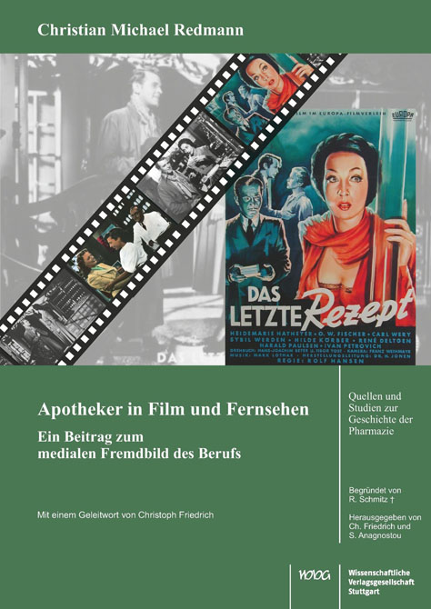 Apotheker in Film und Fernsehen. Ein Beitrag zum medialen Fremdbild des Berufs