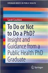 Cover To Do or Not to Do a PhD?