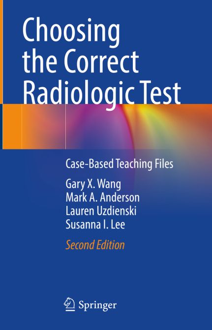 Choosing the Correct Radiologic Test