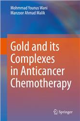 Cover Gold and its Complexes in Anticancer Chemotherapy
