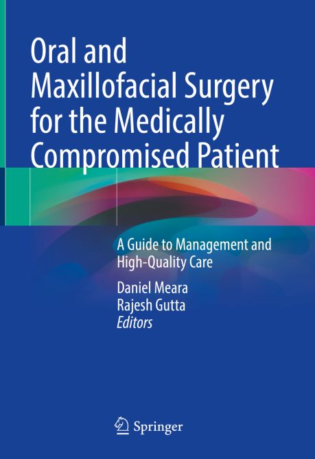 Oral and Maxillofacial Surgery for the Medically Compromised Patient