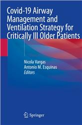 Cover Covid-19 Airway Management and Ventilation Strategy for Critically Ill Older Patients