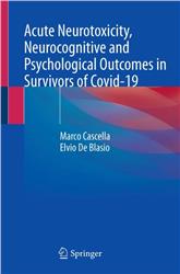 Cover Acute Neurotoxicity, Neurocognitive and Psychological Outcomes in Survivors of Covid-19