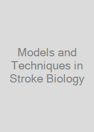 Cover Models and Techniques in Stroke Biology