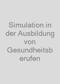 Cover Simulation in der Ausbildung von Gesundheitsberufen