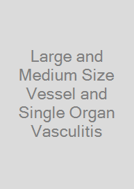 Cover Large and Medium Size Vessel and Single Organ Vasculitis