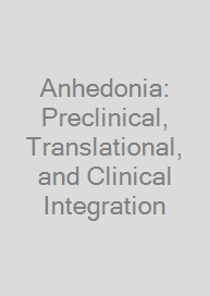 Anhedonia: Preclinical, Translational, and Clinical Integration