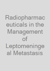Cover Radiopharmaceuticals in the Management of Leptomeningeal Metastasis