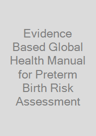 Cover Evidence Based Global Health Manual for Preterm Birth Risk Assessment