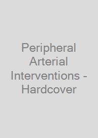 Cover Peripheral Arterial Interventions - Hardcover