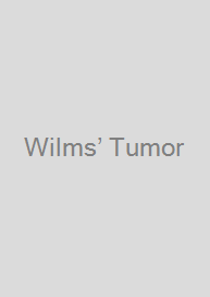 Wilms’ Tumor