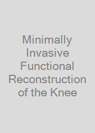 Cover Minimally Invasive Functional Reconstruction of the Knee