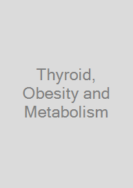 Cover Thyroid, Obesity and Metabolism