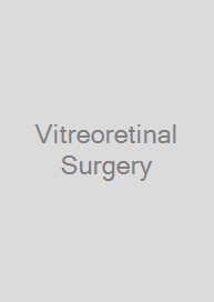 Vitreoretinal Surgery