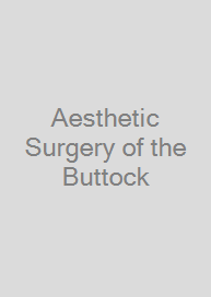 Cover Aesthetic Surgery of the Buttock